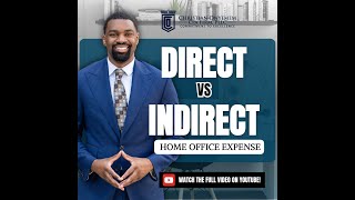 Direct vs Indirect Home Office Expense [upl. by Hagood471]