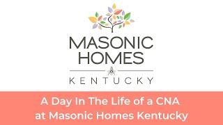 A Day in the Life of a Masonic Homes Kentucky Certified Nursing Assistant CNA [upl. by Ataliah]