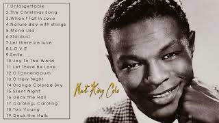 Nat King Cole Best Songs  Nat King Cole Greatest Hits Full Album Playlist [upl. by Bazar947]