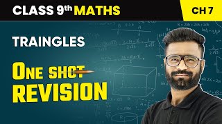 Triangles  One Shot Revision  Class 9 Maths Chapter 7  CBSE 202425 [upl. by Audley]