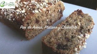 PAN DE AVENA CON PLÁTANO Y CHOCOLATE Recetas NutritivasHECHOxMAMÁ [upl. by Idyak]