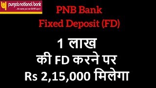 Punjab National Bank FD Schemes 2018  Fixed Deposit  FD Interest rates 2018 [upl. by Pisarik]