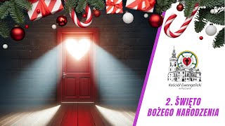 🔴 2 Święto Bożego Narodzenia — 26122023 – 🔉 NA ŻYWO  Luteranie Pszczyna [upl. by Sidoma]