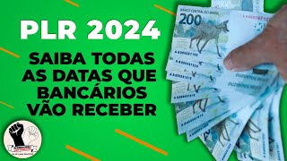 DATAS DO PAGAMENTO DA PLR DOS BANCÁRIOS EM 2024 [upl. by Aronoff5]