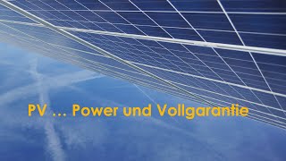 Power und Vollgarantie – PV – proof it und vertrau [upl. by Ronal]