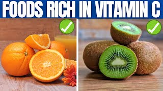 FOODS RICH IN VITAMIN C  11 Foods High in Vitamin C [upl. by Magill]