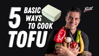 How To Cook Tofu  INCREDIBLY Tasty  5 BASIC Ways [upl. by Ardnoet683]