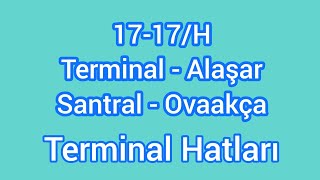 1717H Alaşar  Santral  Ovaakça  Terminal Hatları [upl. by Had]