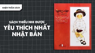 Tottochan bên cửa sổ  Câu chuyện về một nền giáo dục mới  Tên tác giả  Spiderum Books [upl. by Ylam]