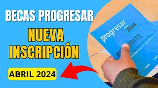 ✅BECAS PROGRESAR 2024 El Gobierno nacional confirmó que en Abril se reactiva la INSCRIPCIÓN 2024 [upl. by Kleinstein188]