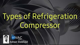 Part  2 Types of refrigeration system [upl. by Nwaf]