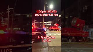 1120pm 122323 500 Mercer Car Fire One Death In Queen Anne Seattle [upl. by Kenrick]