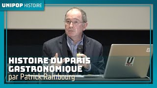 HISTOIRE DU PARIS GASTRONOMIQUE par Patrick Rambourg [upl. by Initirb]