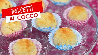 Dolcetti al cocco ricetta facilissima dei biscotti morbidi al cocco [upl. by Lednor]