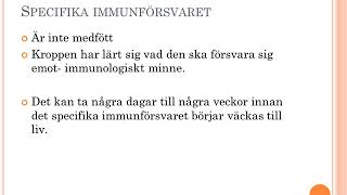 Specifika immunförsvaret inspelad [upl. by Pandich]