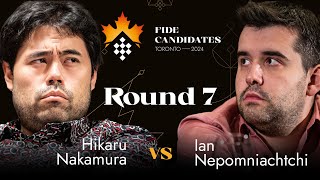 Round 7  Hikaru Nakamura Ian Nepomniachtchi  FIDE Candidates 2024 [upl. by Lust751]