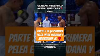 PARTE 2 DE LA PRIMERA PELEA ENTRÉ MAIDANA Y MAYWEATHER JR🥊shorts short shortvideo reels [upl. by Ymmat]