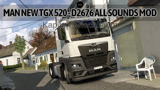 151 Kapitan Kriechbaum  Man New TGX 520  D2676 All Sounds Mod Ets 2151 [upl. by Arnelle]