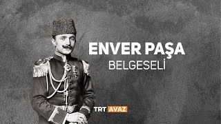 Enver Paşa Belgeseli [upl. by Anerom]