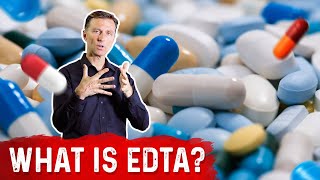 What Does EDTA Do – Dr Berg [upl. by Sunev73]