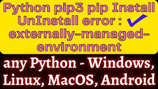 Python pip install r requirementstxt error externally managed environment Windows Linux MacOS [upl. by Bekki333]