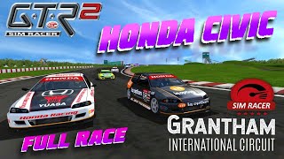 GTR2 NEW TRACK  Honda Civic  GRANTHAM  Full Race [upl. by Dirtsa622]