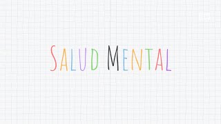 Hablemos de Salud Mental [upl. by Aserehc]