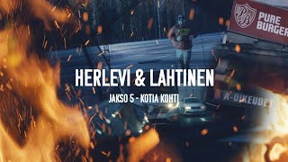 HERLEVI amp LAHTINEN  JAKSO 5  Kotia kohti [upl. by Turro128]