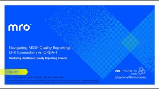 Navigating MSSP Quality Reporting EHR Connection vs QRDA 1 [upl. by Yauqram]