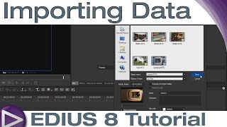 EDIUS 8 Basic Tutorial Importing Data [upl. by Tawsha129]