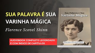 SEU MANUAL DE AFIRMAÇÕES POSITIVAS COMECE SEU TRATAMENTO AGORA  FLORENCE SCOVEL SHINN [upl. by Saree142]