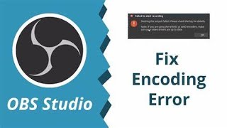 HOW TO FIX OBS Studio Encoding Error 2024 [upl. by Uzzia]