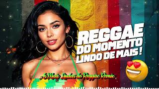 🌿LISTINHA REMX  AS MELHORES❤️REGGAE REMIX [upl. by Erodoeht936]