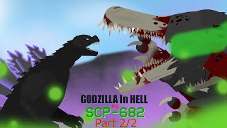 Godzilla In Hell VS SCP 682  Godzilla amp SCP Foundation  STK Pro Animation  Part 22 [upl. by Siloam]