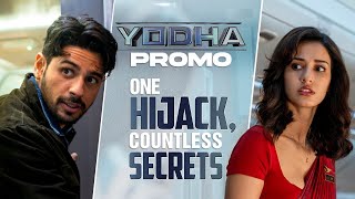 Yodha  Promo  One Hijack Countless Secrets  Sidharth Malhotra  Disha Patani  15th March [upl. by Rennerb]