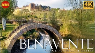 🇪🇸4K BENAVENTE Walking Tour  Enjoy a quiet spring walk in this historic town  ZAMORA spain ASMR [upl. by Fachini]