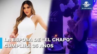 Emma Coronel esposa de ”El Chapo” festeja su cumpleaños [upl. by Niotna550]