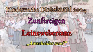 Kinderzeche 2024 Zunftreigen  Leinewebertanz  „Ausscheider raus“ [upl. by Arinaj208]