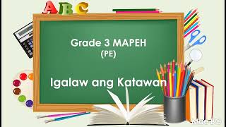 GRADE 3 MAPEH PE [upl. by Nylle]