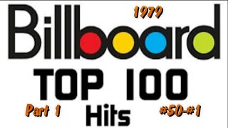 Billboards Top 100 Songs Of 1979 Part 1 50 1 [upl. by Warfeld209]