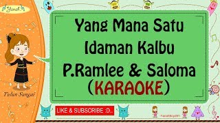 Yang Mana Satu Idaman Kalbu  P Ramlee amp saloma Karaoke🎙️💕 [upl. by Orgel]