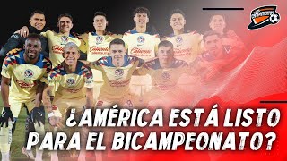 EN VIVO  ¿AMÉRICA ESTÁ LISTO PARA EL BICAMPEONATO  LOS CAMPAMENTOS [upl. by Glori]