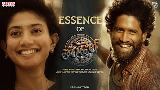 Essence of Thandel  Naga Chaitanya  Sai Pallavi  Chandoo Mondeti  DSP  Bunny Vas Aditya Music [upl. by Sophy]