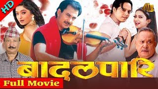 Badal Pari quotबदलपारीquot  New Nepali Movie 2023  Bhuwan KC Dilip Rayamajhi Jal Shah Santosh Panta [upl. by Chapa]