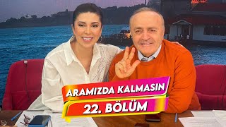 Aramızda Kalmasın  31 Ocak 2024  22 Bölüm AramizdaTV8 [upl. by Ahsinnek]