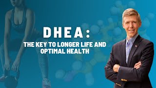 DHEA The Key to Longer Life and Optimal Health [upl. by Poock]