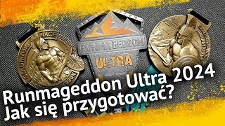 Jak się przygotować na Runmageddon Ultra 2024 [upl. by Aicen323]