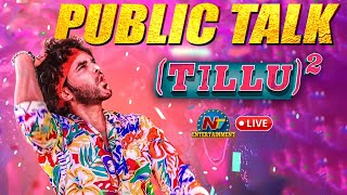 Tillu Square Public Talk LIVE  Siddu Jonnalagadda Anupama Parameswaran  NTVENT [upl. by Hgielah]