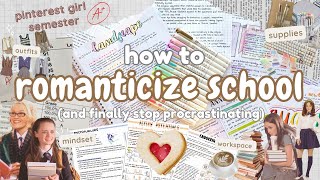 How to romanticize school and STOP PROCRASTINATING✨study motivation straight A mindset pinterest [upl. by Edlin]