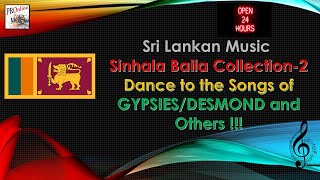 Sri Lankan Baila Collection2  Gypsies Desmond and other famous Singers [upl. by Htelimay844]